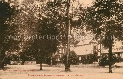 AK / Ansichtskarte Aulus les Bains Etablissement Thermal et Sources Aulus les Bains