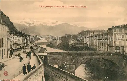 AK / Ansichtskarte Foix Entree de la Ville et Mont Fourcat Foix