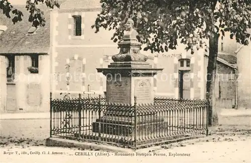 AK / Ansichtskarte Cerilly_Allier Monument Francois Perron Explorateur Cerilly Allier