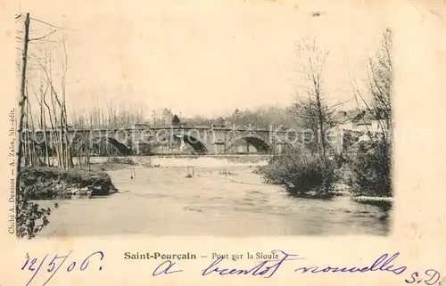 AK / Ansichtskarte Saint Pourcain sur Sioule Pont sur la Sioule Saint Pourcain sur Sioule