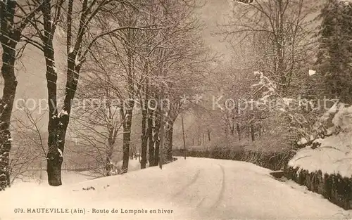 AK / Ansichtskarte Hauteville Lompnes Route de Lompnes en hiver Hauteville Lompnes