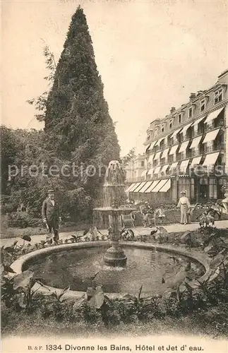 AK / Ansichtskarte Divonne les Bains Hotel et Jet d eau Divonne les Bains