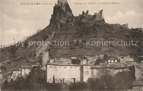 AK / Ansichtskarte Rochemaure Chateau de Tourelles et Vieux Chateau Rochemaure