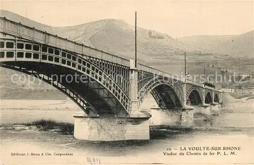 AK / Ansichtskarte La_Voulte sur Rhone Viaduc du Chemin de fer La_Voulte sur Rhone