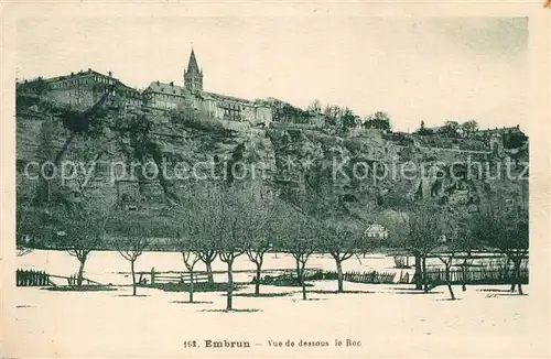 AK / Ansichtskarte Embrun Vue de dessous le Roc Embrun