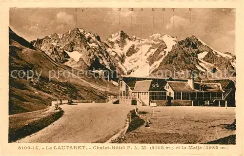 AK / Ansichtskarte Le_Lautaret Chalet Hotel PLM et la Meije Le_Lautaret