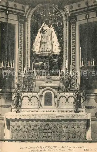 AK / Ansichtskarte Manosque Notre Dame de Manosque Autel de la Vierge Sarcophage du Ve siecle Manosque