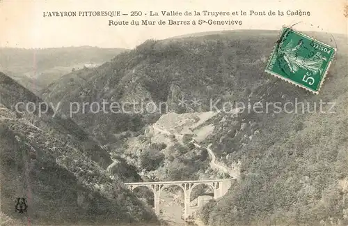 AK / Ansichtskarte Aveyron La Vallee de la Truyere et le Pont de la Cadene Route du Mur de Barrez a Ste Genevieve Aveyron