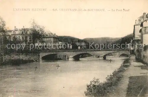 AK / Ansichtskarte Villefranche de Rouergue Le Pont Neuf Villefranche de Rouergue