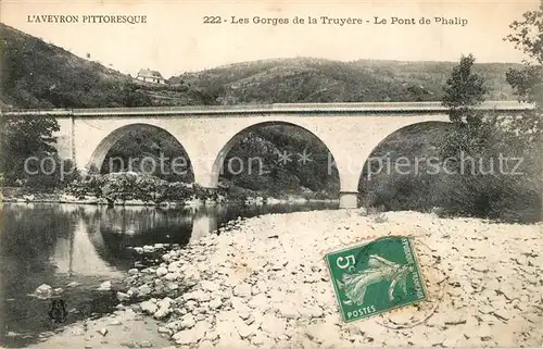 AK / Ansichtskarte Gorges_de_la_Truyere Le Pont de Phalip 