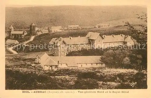 AK / Ansichtskarte Aubrac Vue generale Nord et le Royal Hotel Aubrac