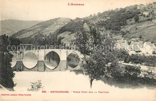 AK / Ansichtskarte Entraygues sur Truyere Vieux Pont sur la Truyere Entraygues sur Truyere