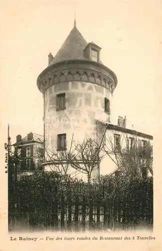 AK / Ansichtskarte Le_Raincy Tour du Restaurant des 4 Tourelles Le_Raincy