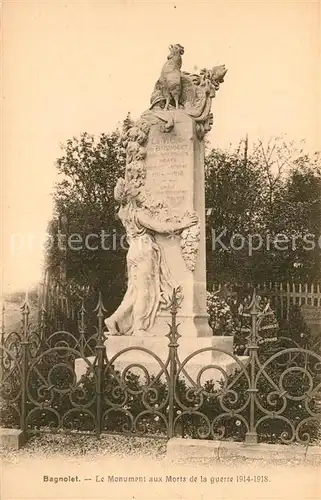 AK / Ansichtskarte Bagnolet Monument aux Morts de la Guerre 1914 1918 Kriegerdenkmal 1. Weltkrieg Bagnolet