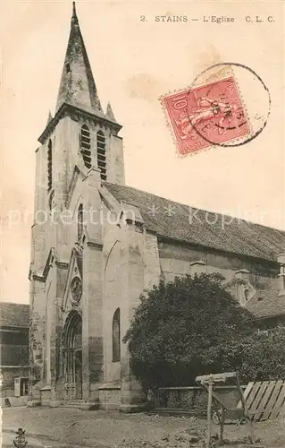 AK / Ansichtskarte Stains Eglise Kirche Stains