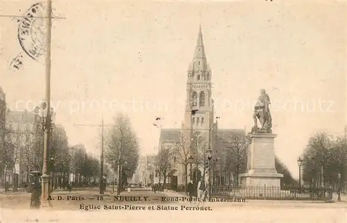 AK / Ansichtskarte Neuilly sur Seine Rond Point d Inkermann Eglise Saint Pierre Statue Perronet Neuilly sur Seine