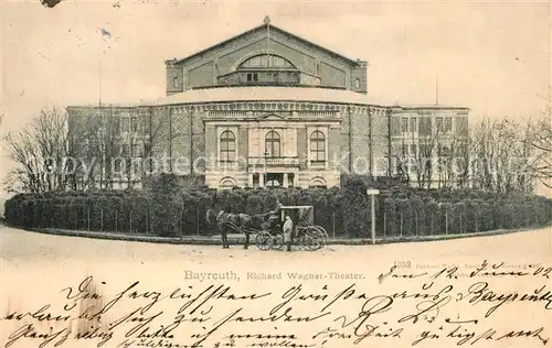 AK / Ansichtskarte Bayreuth Richard Wagner Theater Pferdekutsche Bayreuth