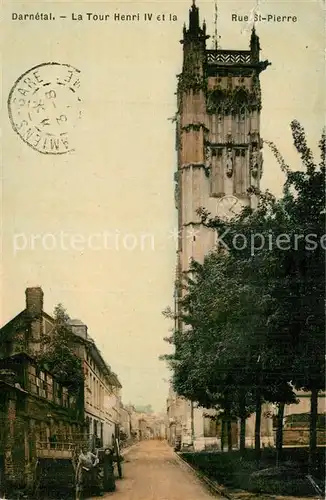 AK / Ansichtskarte Darnetal La Tour Henri IV et Rue Saint Pierre Darnetal
