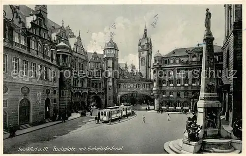 AK / Ansichtskarte Frankfurt_Main Pauslplatz mit Einheitsdenkmal Strassenbahn Frankfurt Main