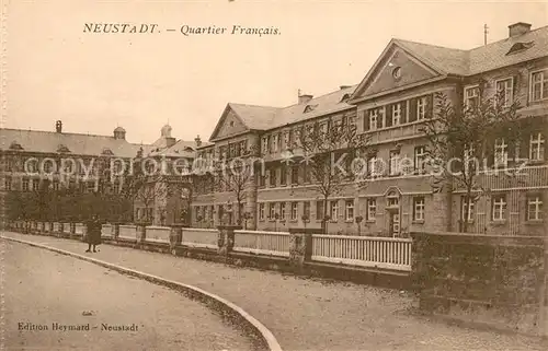 AK / Ansichtskarte Neustadt_Haardt Quartier Francais Neustadt_Haardt