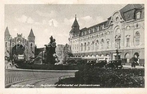 AK / Ansichtskarte Altona_Hamburg Hauptbahnhof mit Kaiserhof mit Stuhlmannbrunnen Altona Hamburg