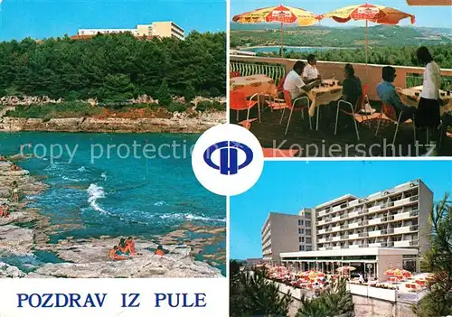 AK / Ansichtskarte Pula_Kroatien Hotel Pula Terrasse Panorama 