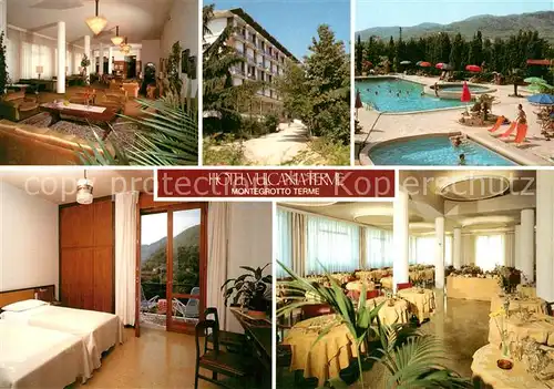 AK / Ansichtskarte Montegrotto_Terme Hotel Vulcania Terme Foyer Pools Zimmer Speisesaal Montegrotto Terme