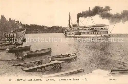 AK / Ansichtskarte Thonon les Bains Le Port depart d un bateau Thonon les Bains