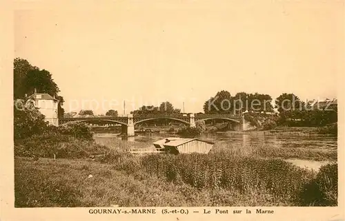 AK / Ansichtskarte Gournay sur Marne Le Pont sur la Marne Gournay sur Marne