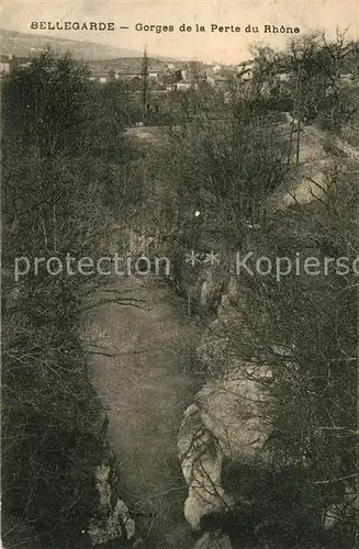 AK / Ansichtskarte Bellegarde sur Valserine Gorges de la Perte du Rhone Bellegarde sur Valserine