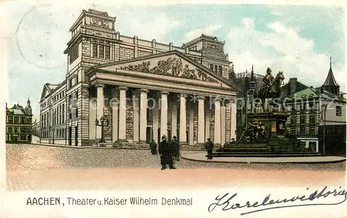 AK / Ansichtskarte Aachen Theater und Kaiser Wilhelm Denkmal Aachen