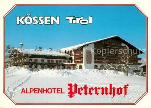 AK / Ansichtskarte Koessen_Tirol Alpenhotel Peternhof Koessen Tirol