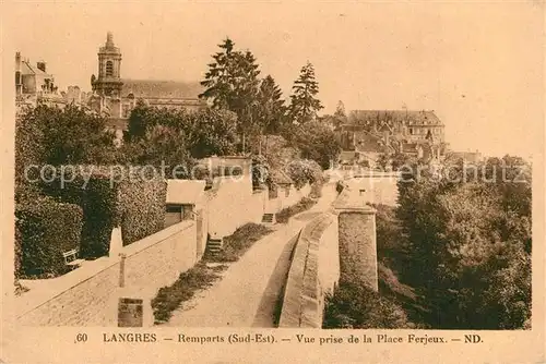 AK / Ansichtskarte Langres Les remparts vue prise de la Place Ferjeux Langres
