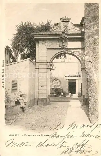 AK / Ansichtskarte Grasse_Alpes_Maritimes Porte de la Mairie Grasse_Alpes_Maritimes