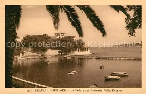 AK / Ansichtskarte Beaulieu sur Mer La Pointe des Fourmis Villa Kerylos Cote d Azur Beaulieu sur Mer