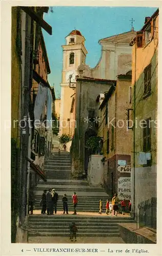 AK / Ansichtskarte Villefranche sur Mer Rue de l Eglise Villefranche sur Mer