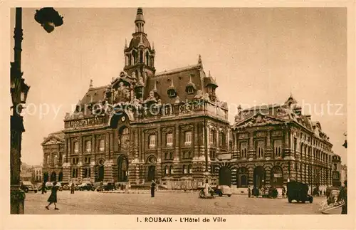 AK / Ansichtskarte Roubaix Hotel de Ville Roubaix