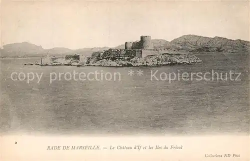 AK / Ansichtskarte Marseille_Bouches du Rhone Chateau d If et les Iles du Frioul Marseille