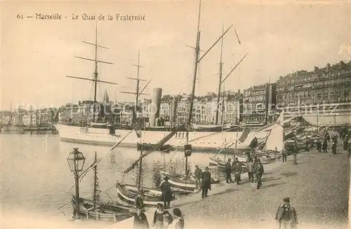 AK / Ansichtskarte Marseille_Bouches du Rhone Le Quai de la Fraternite Marseille