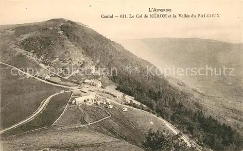 AK / Ansichtskarte Cantal_Auvergne Col de Nerom et la Vallee du Falgoux Cantal Auvergne