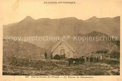 AK / Ansichtskarte Cantal_Auvergne Sur la Route du Plomb Le Buron de Remberter Cantal Auvergne