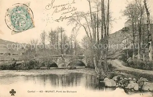 AK / Ansichtskarte Murat_Cantal Pont de Stalapos Murat Cantal