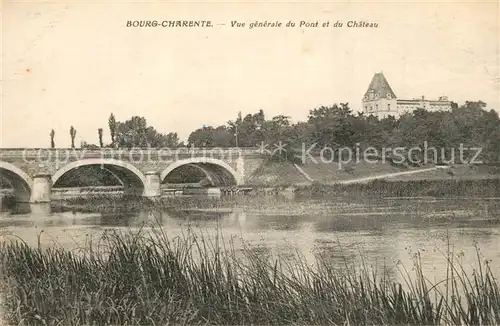 AK / Ansichtskarte Bourg Charente Vue generale du Pont et du Chateau Bourg Charente