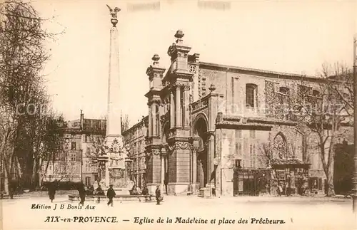 AK / Ansichtskarte Aix en Provence Eglise de la Madelene et place des Precheurs Aix en Provence