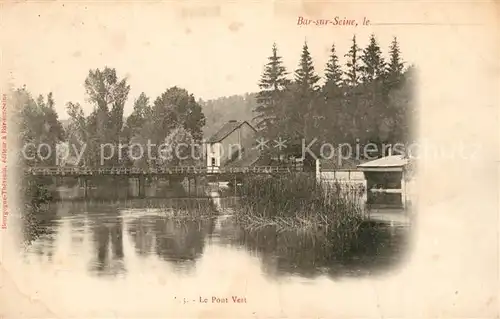 Bar sur Seine Le Pont Vert Bar sur Seine