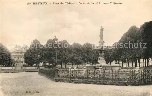 Bayeux Place du Chateau Fontaine et la Sous Prefecture Bayeux