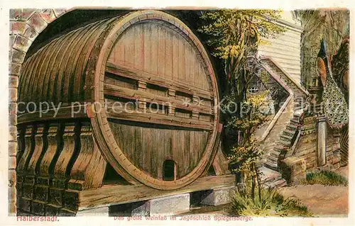 Halberstadt Weinfass Jagdschloss Spiegelsberge Chronik Halberstadt