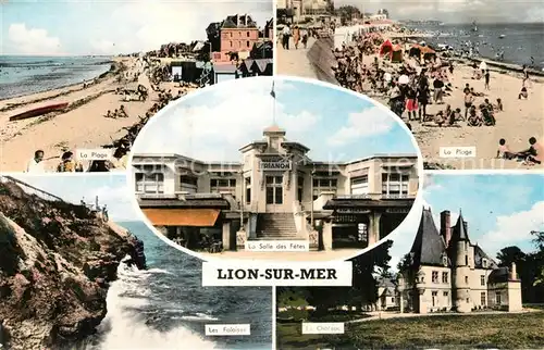 AK / Ansichtskarte Lion sur Mer La Plage La Salle des Fetes Les Falaises Le Chateau Lion sur Mer