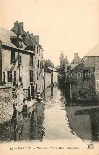 AK / Ansichtskarte Bayeux Vur sur l Aure Rue Saint Jean Bayeux