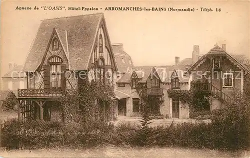 AK / Ansichtskarte Arromanches les Bains L Oasis Hotel Pension Arromanches les Bains